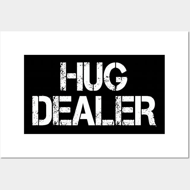 hug dealer Wall Art by mdr design